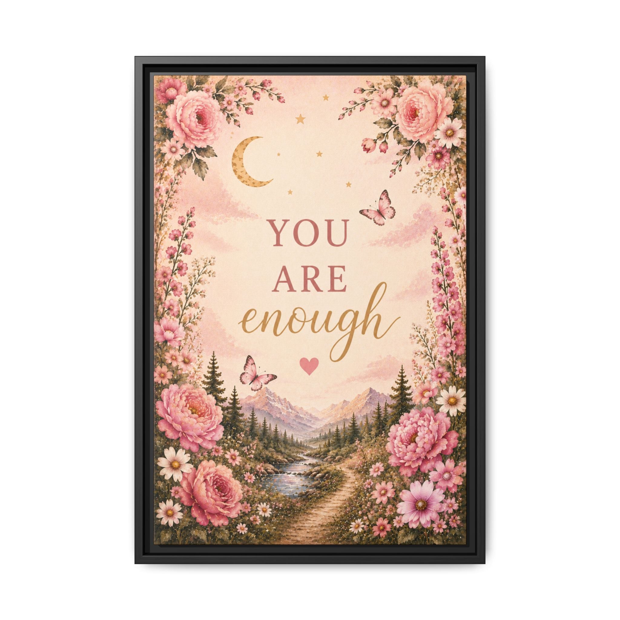 You Are Enough floral landscape Framed Canvas