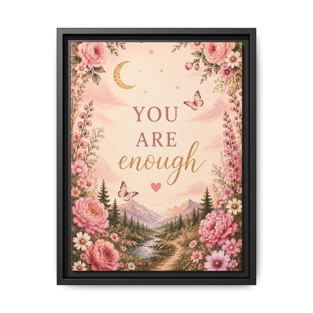You Are Enough floral landscape Framed Canvas